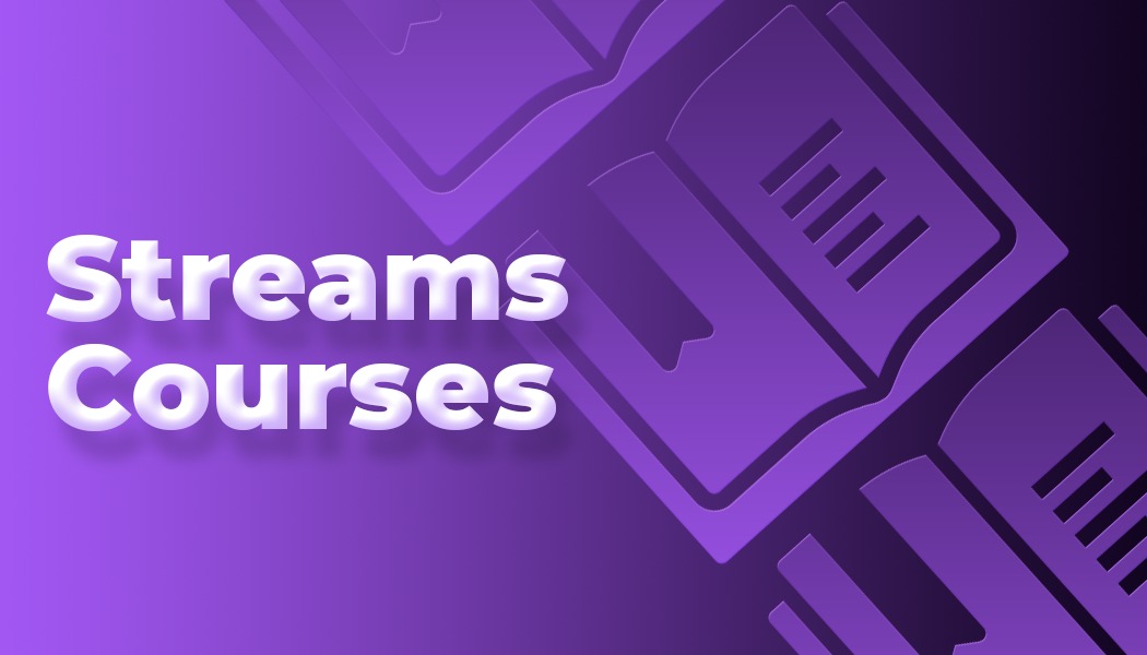 Streams and Courses